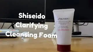 4K unboxing: Shiseido Clarifying Foaming Cleanser