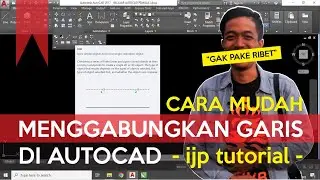 CARA MUDAH MENGGABUNGKAN GARIS DI AUTOCAD