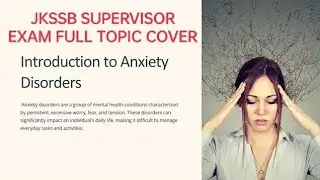 Anxiety Disorders: Phobia ,OCD, GAD, Panic disorder, PTSD JKSSB supervisor exam #jkssbsupervisor