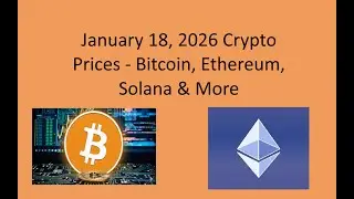 January 18, 2026 Crypto Prices   Bitcoin, Ethereum, Solana & More