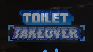 TOILET TAKEOVER | Big Video Public Preview + Part of some special Leaks