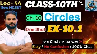 Class 10 Maths Ch 10 Circles Exercise 10.1 🔥 | NCERT Solutions (Hindi/English)|New NCERT|CBSE|