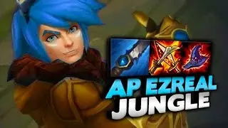 NEW REWORK EZREAL - AP JUNGLE!!