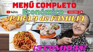 ‼️Menú Económico completo para 4 de familia| 3 comidas para todo el día| Qué hago de comer hoy?!