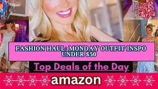 Amazon Fashion Haul: Monday Outfit Inspo Under $50