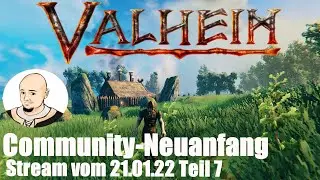 Valheim | Community Project | Stream vom 21.01.22 Teil 7 von 8 | [german gameplay] 🇩🇪