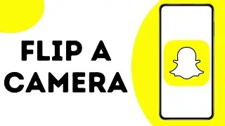 How to flip a camera on Snapchat ?