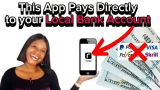 Best App That Pays Directly into your Local Bank Account in 2025 #makemoneyonline