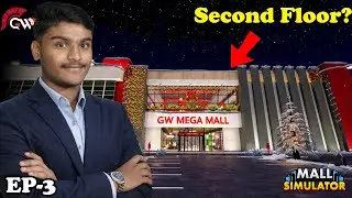Unlocking Second Floor In Mega Mall😮 | Mall Simulator |  EP-3