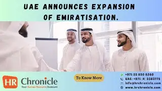 UAE & Emiratisation Update | HR Chronicle Explains New 2024 Rules