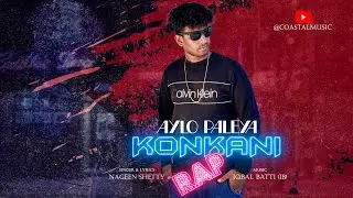 Aylo paleya | konkani rap song Nageen shetty | Iqbal batti (I B) | Coastal music | uttara kannada