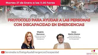 Di&aacute;logo sobre el 'Protocolo para ayudar a las personas con discapacidad en emergencias'