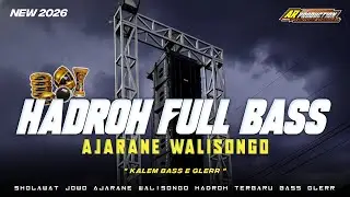 AJARANE WALISONGO HADROH FULL BASS - STYLE NGEPLAK BASS GLERR