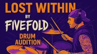 Lost Within by Fivefold Drum Audition 