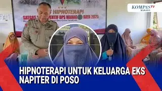 HIPNOTERAPI UNTUK KELUARGA EKS NAPITER DI POSO