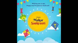 Makar Sankranti Animation Video | Makar Sankranti Wishes Animated Video | Wishes Animation Video