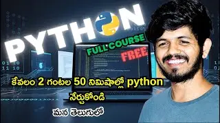 🔥 Python Full Course in Telugu – కేవలం 2 గంటల 50 నిమిషాల్లో Python నేర్చుకోండి @codewithjalandhar