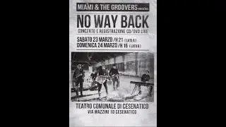 Miami & The Groovers - No Way Back (Live full dvd)