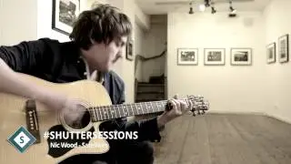 Shutter Sessions | Nic Wood - Satellites
