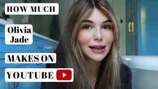 How much Olivia Jade makes on Youtube - YT Money Business Model