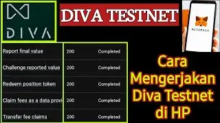 DIVA PROTOCOL TESTNET - CARA MENGERJAKAN DIVA TESTNET PAKAI HP HINGGA COMPLETED ALL | ANDROID PHONE