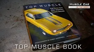 Muscle Car Of The Week Video: Top Muscle Book Review