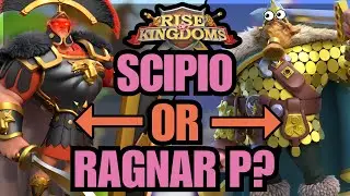 Ragnar Prime Vs Scipio Who Is The BEST Commander For YOU! Rise of kingdoms