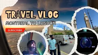 Pierre Elliott Trudeau International Airport to Heathrow Airport | Travel Vlog