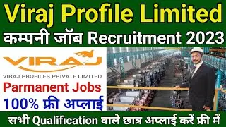 Viraj Profile Ltd Jobs Vacancy | Iti Campus Placement | Viraj Company Job Vacancy