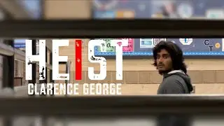 Heist (2024) | A Short Film by Clarence George