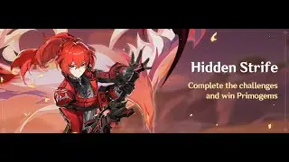 [Genshin Impact] - The Other Molten Quadrant | Hidden Strife's last stage event