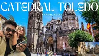 𝐄𝐱𝐩𝐥𝐨𝐫𝐞 𝐂𝐚𝐭𝐞𝐝𝐫𝐚𝐥 𝐓𝐨𝐥𝐞𝐝𝐨 ||#spain #vlog#travel #youtube #catedral #lifestyle 