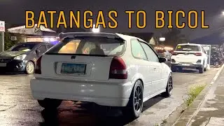 BIYAHE PAPUNTA SA BICOL *HONDA CIVIC EK B20*