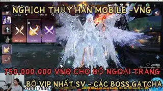 NGHỊCH THỦY HÀN MOBILE VNG - 750 TRIỆU VND CHO BỘ NGOẠI TRANG ĐẮT NHẤT -VỚI GIÁ XU NHƯ HIỆN TẠI