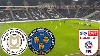 MK DONS FINISH UP SHREWSBURY 5 GOALS TO 1 AT STADIUM MK! 