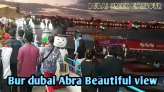 Bur dubai Abra Beautiful view |Abra Dubai Creek| |Abra Dock |