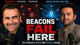 Where Beacons, Wi-Fi and UWB Struggle With Indoor Positioning