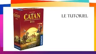 Catan Duel  - Le tutoriel