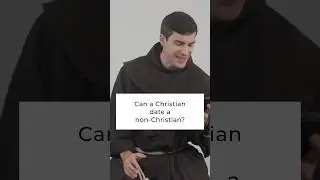 Может ли христианин встречаться с нехристианином?