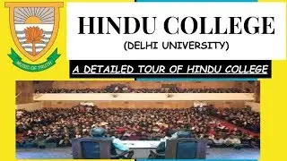 Hindu College Delhi University, Review - Placements, Hostel, Societies, Fests , Cut-off|admission