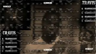 TRAVIS SCOTT - GOD MODE (Full MixTape By 8080lly)