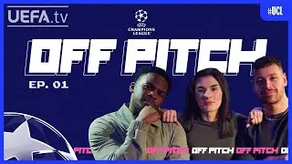 &ldquo;It&rsquo;s like Vini and Mbapp&eacute;!&rdquo; | UCL Off Pitch Ep. 1