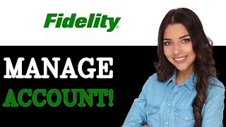 Advanced Guide To Fidelity Margin Account (2025)