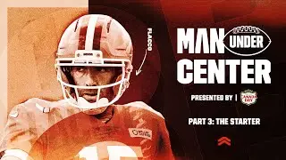 Man Under Center Part 3: The Starter