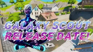 Fortnite Leaks - Galaxy Scout Release date Confirmed!