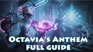 Octavia's Anthem Full Guide - Warframe Side Quest, Music Warframe