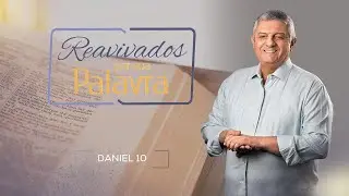 REAVIVADOS - DANIEL 10