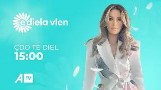 E Diela Vlen me Vlera Jusufi (Pjesa e dytë)- 25.01.2026 @ATVofficialchannel