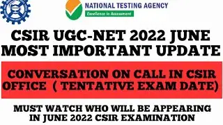 CSIR UGC-NET 2022 JUNE EXAM UPDATE || TENTATIVE EXAM DATE ||