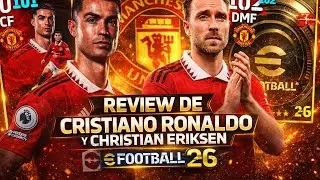 REVIEW C. RONALDO + C. ERIKSEN EFOOTBALL 26 🔥 (NOSTALGIA PURA) 🔥MI PRIMER VIDEO🔥 